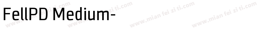 FellPD Medium字体转换